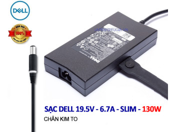 SẠC LAPTOP DELL 19.5V 6.7A 130W SLIM - CHÂN KIM TO - CHÍNH HÃNG